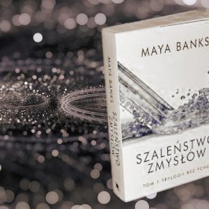 Maya Banks Szaleństwo zmysłów